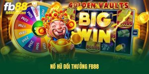 Nổ hũ đổi thưởng FB88