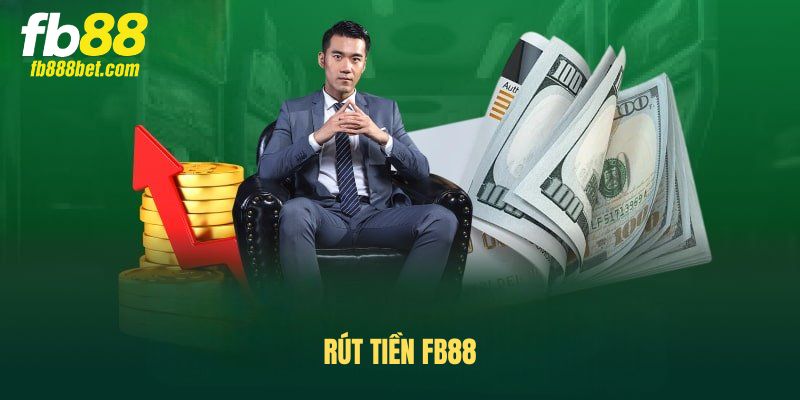 Rút tiền FB88